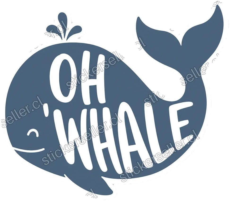 Sticker de una ballena azul grisácea con la cola en alto y el texto «OH 'WHALE» en letras blancas sobre el cuerpo.