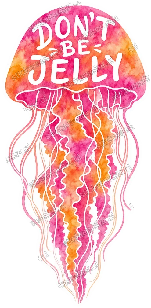 Sticker de una medusa tie-dye rosa y naranja con el texto «DON'T BE JELLY» en blanco y tentáculos de contorno blanco.