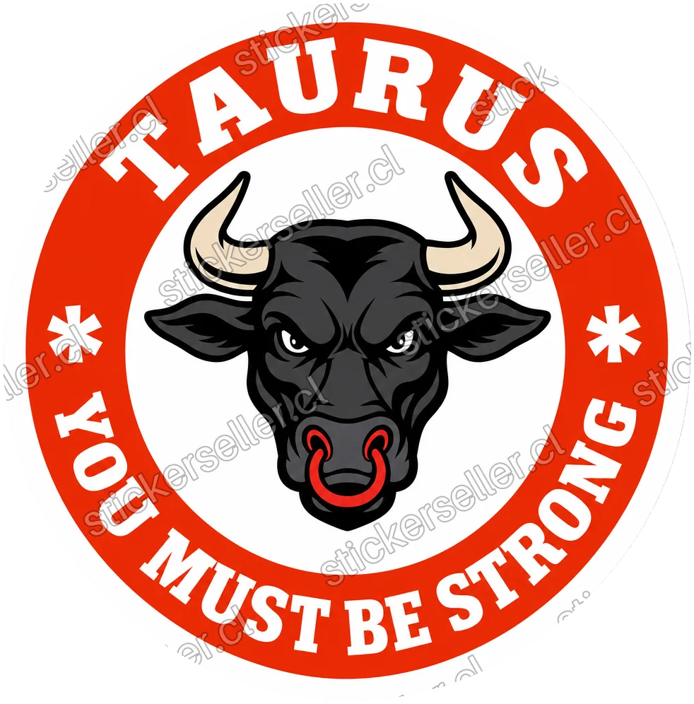 Tauro debes ser fuerte