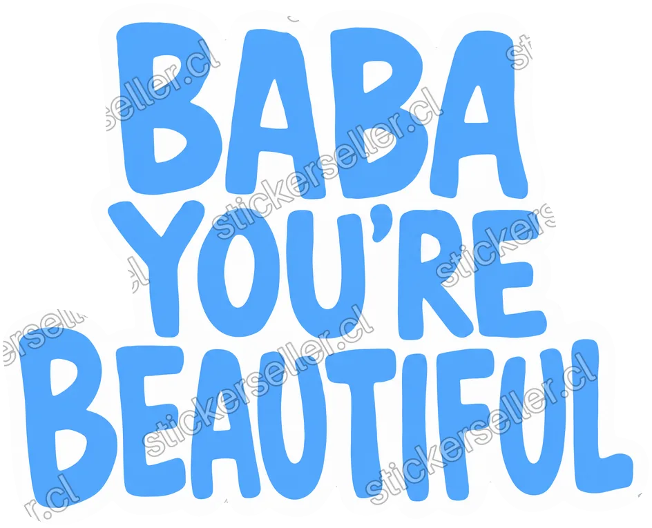 Baba, eres hermosa
